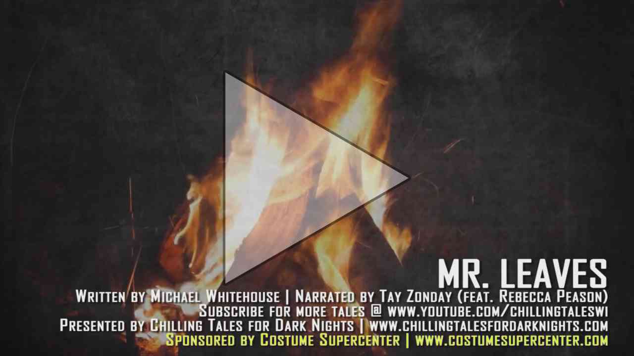 Chilling Tales For Dark Nights - Mr Leaves (Michael Whitehouse)